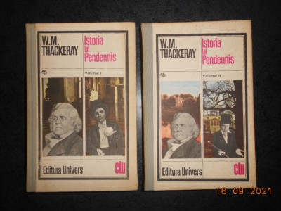 W. M. THACKERAY - ISTORIA LUI PENDENNIS 2 volume (1980, editie cartonata) foto