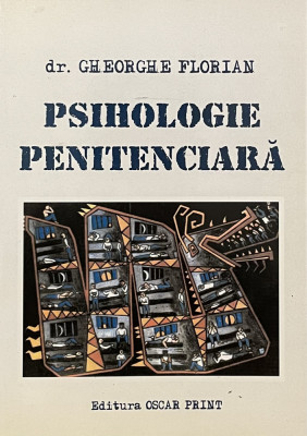 Gheorghe Florian - Psihologie penitenciara foto