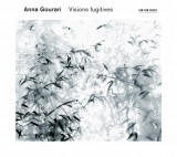 Visions Fugitives | Anna Gourari, Clasica, ECM Records