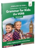 Cumpara ieftin Grammar for kids: the verb. Limba engleza pentru ciclul primar. Volumul 2/***