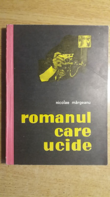 myh 534 - NICOLAE MARGEANU - ROMANUL CARE UCIDE - ED 1970 foto