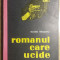 myh 534 - NICOLAE MARGEANU - ROMANUL CARE UCIDE - ED 1970