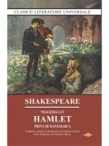 Tragedia lui Hamlet. Print de Danemarca/William Shakespeare