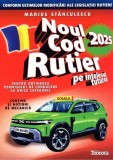 Noul cod rutier 2025 pe &icirc;nțelesul tuturor - Paperback brosat - Marius Stănculescu - Teocora