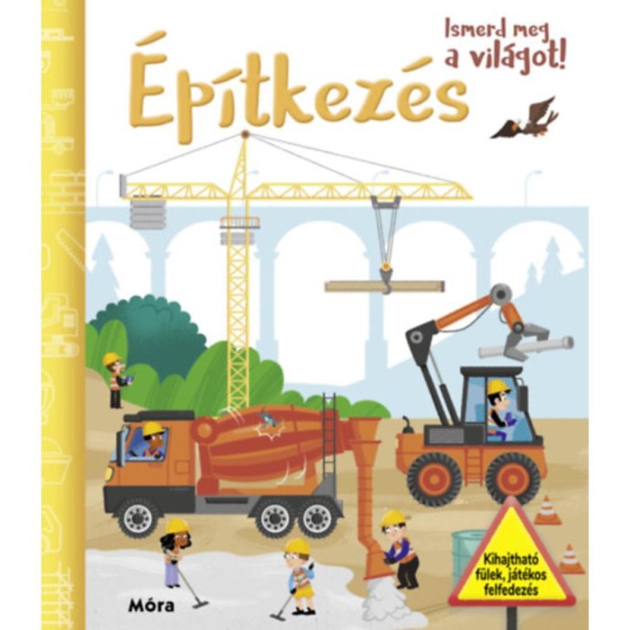 Ismerd meg a vil&aacute;got! - &Eacute;p&iacute;tkez&eacute;s