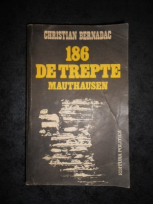 CHRISTIAN BERNADAC - 186 DE TREPTE MAUTHAUSEN foto