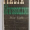 ITALIA LUI MUSSOLINI de MAX GALLO , 1969