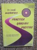 PRACTICA GANDIRII POZITIVE - JOSEPH MURPHY