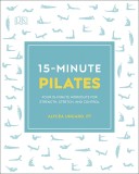 15-Minute Pilates | Alycea Ungaro