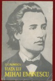 Viata lui Eminescu George Calinescu Editura pentru Literatura 1966 Biografii Memorii Jurnale