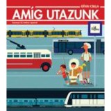 Am&iacute;g utazunk - G&eacute;vai Csilla