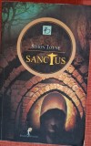 Sanctus - Simon Toyne (2011) Cu autograful autorului