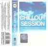 Various - Chillout Session, Caseta audio