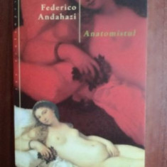 Anatomistul- Frederico Andahazi