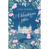 A klastrom titka - Jane Austen