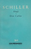 Friedrich Schiller - Hotii. Don Carlos