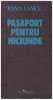 Ioan Iancu - Pasaport pentru niciunde - 126799