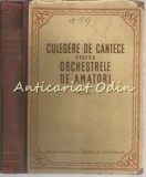 Culegere De Cantece Pentru Orchestre De Amatori II