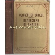 Culegere De Cantece Pentru Orchestre De Amatori II