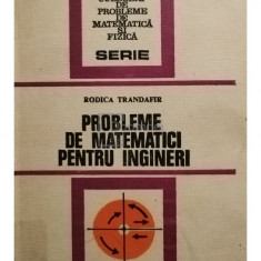 Rodica Trandafir - Probleme de matematici pentru ingineri (editia 1977)