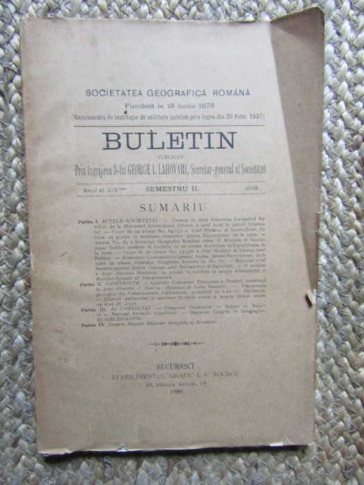 SOCIETATEA GEOGRAFICA ROMANA , BULETIN PUBLICAT PRIN INGRIJIREA D-LUI GEORGE I. LAHOVARI ANUL AL XIX-LEA SEMESTRU II 1898