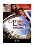 Carte Cultural Links B2 - Lumea Vorbitoare de Limba Engleza - Black Cat Cideb