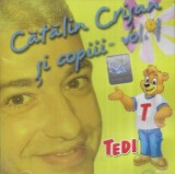 Cătălin Crișan - Cătălin Crișan Și Copii - Vol. I, CDr