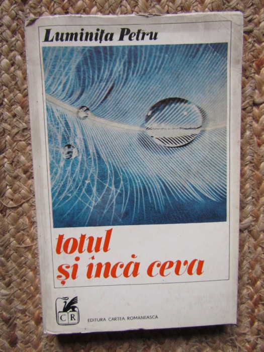 Luminita Petru - Totul si inca ceva