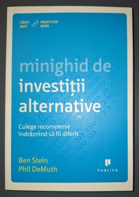 Ben Stein, Phil DeMuth - Minighid de investiții alternative foto