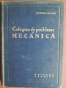 Culegere de probleme de mecanica- Stefan Balan, 1964