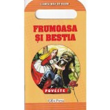 Lumea mea de basm: Frumoasa si Bestia - Autor Anonim - Editura Erc Press