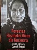 Povestea Elisabetei Rizea din Nucsoara de Cornel Dragoi