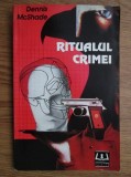 RITUALUL CRIMEI - DENNIS MCSHADE