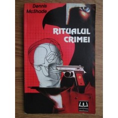 RITUALUL CRIMEI - DENNIS MCSHADE