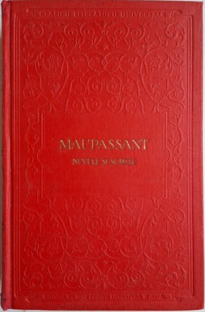 Nuvele si schite &ndash; Guy de Maupassant