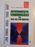 ANTRENAMENTUL COMUNICARII SAU ARTA DE A NE INTELEGE de VERA F. BIRKENBIHL , 2000