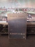 Marin Preda, Risipitorii, editura Facla, Timișoara 1990, 183