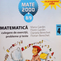 Maria Gardin - Matematica - Culegere de exercitii, probleme si teste clasa a IVa (2008)