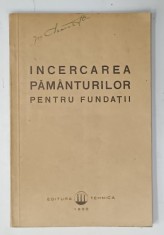 INCERCAREA PAMANTURILOR PENTRU FUNDATII , de CONF. ING . ION STANCULESCU , DESCRIEREA OPERATIUNILOR EXPERIMENTALE IN LABORATOR , 1950