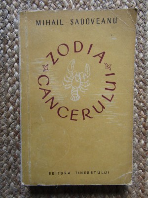M. Sadoveanu - Zodia cancerului sau Vremea Ducai-Voda foto