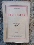 INCIDENCES ( IMPLICATII ) ~ ANDRE GIDE 1925