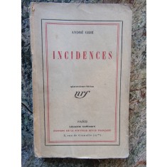 INCIDENCES ( IMPLICATII ) ~ ANDRE GIDE 1925