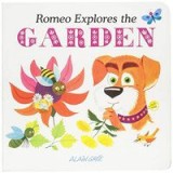 Romeo Explores the Garden