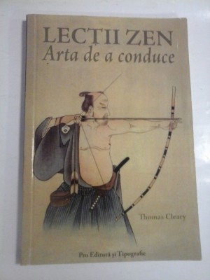 ARTA DE A CONDUCE - LECTII ZEN - THOMAS CLEARY foto