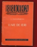 I. A. Bassarabescu &quot;Lume de ieri&quot; - Editia 1, 1958