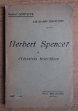 Gabriel Compayre - Herbert Spencer et l&#039;education scientifique (1925)