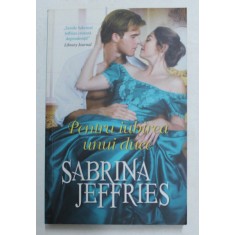 PENTRU IUBIREA UNUI DUCE de SABRINA JEFFRIES , 2019