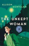 The Unkept Woman: A Sparks &amp; Bainbridge Mystery
