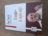 Papa francisc-educatia in slujba vietii