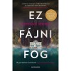 Ez f&aacute;jni fog - Stephanie Wrobel